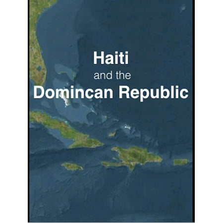 Haiti and the Dominican Republic - eBook