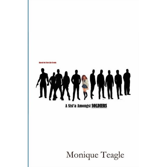 A Sist'a Amongst Soldiers, (Paperback)