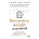 thumbnail image 1 of Libro Sovvilu Recovery Alive: Resucitando la Esperanza con los 12 Pasos, 1 of 1