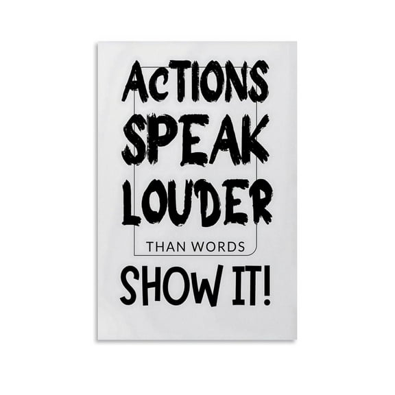 Actions Speak Louder Than Words Print Motivational Wall Art Home Decor Inspirational Wall Decor Print for Bedroom Kids Grils Boys Teens