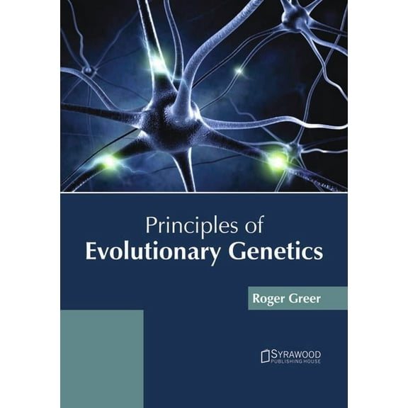 Principles of Evolutionary Genetics, (Hardcover)