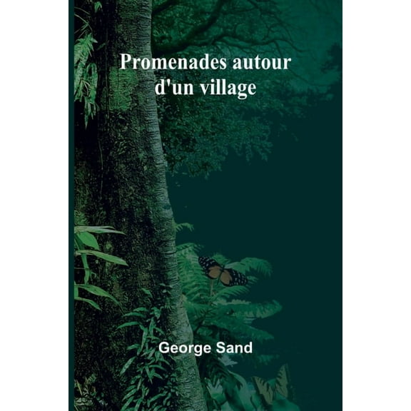 Promenades autour d'un village, (Paperback)