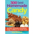 thumbnail image 3 of Jane Sharrock 300 Best Homemade Candy Recipes, 3 of 3