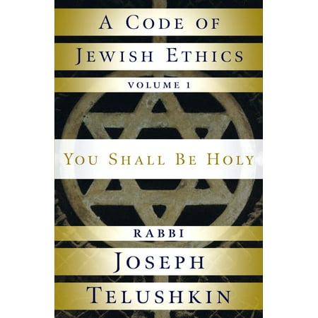 Code of Jewish Ethics: A Code of Jewish Ethics: Volume 1 (Hardcover)