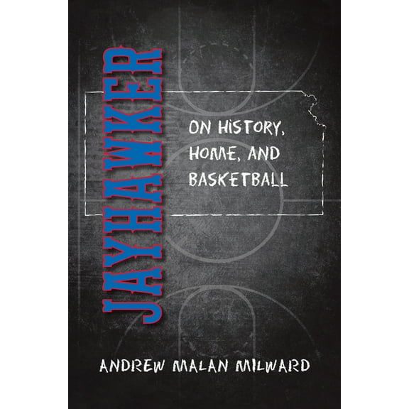 Jayhawker: On History, Home, and Basketball, (Paperback)