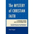 thumbnail image 1 of Le Mystère de la Foi Chrétienne, une Union Tangible avec le Dieu Invisible, 1 of 3