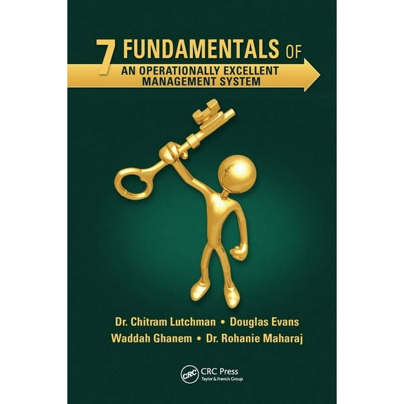7 Fundamentals of an Operationally Excellent Management System, (Paperback)