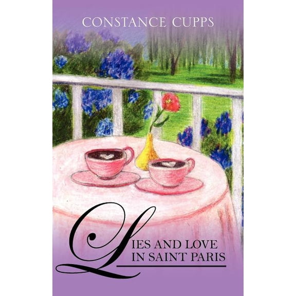 Lies and Love in Saint Paris, (Paperback)