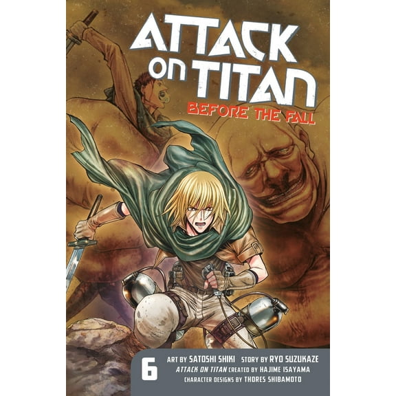 Pre-Owned Attack on Titan: Before the Fall, Volume 6 (Paperback) 1632362244 9781632362247