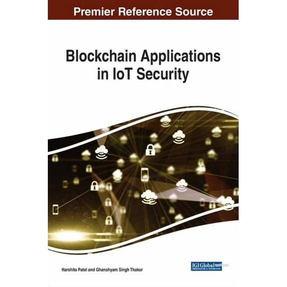 Blockchain Applications in IoT Security, (Hardcover)