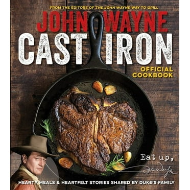 John Wayne Cast Iron Official Cookbook (Paperback)
