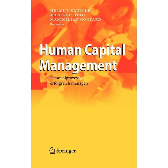 Human Capital Management: Personalprozesse Erfolgreich Managen, (Hardcover)