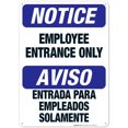 thumbnail image 1 of Bilingual Employee Entrance Only Sign, OSHA Sign, 10x14 Aluminum, 1 of 1