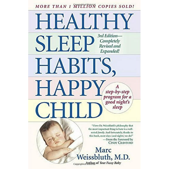 Pre-Owned Healthy Sleep Habits, Happy Child (Paperback) 0449004023 9780449004029