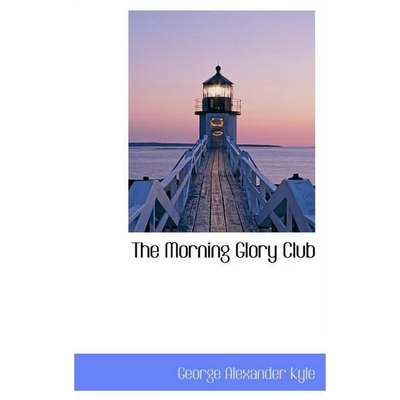 The Morning Glory Club (Hardcover)