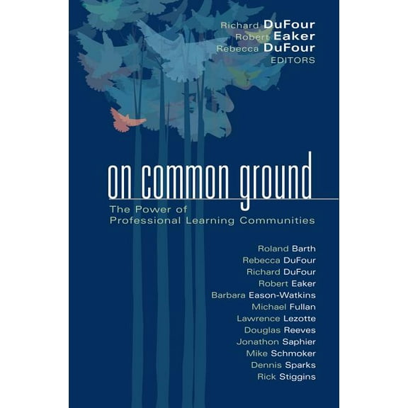 Leading Edge: On Common Ground: The Power of Professional Learning Communities (Hardcover)