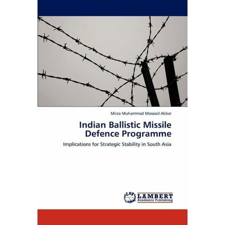 Indian Ballistic Missile Defence Programme (Paperback)