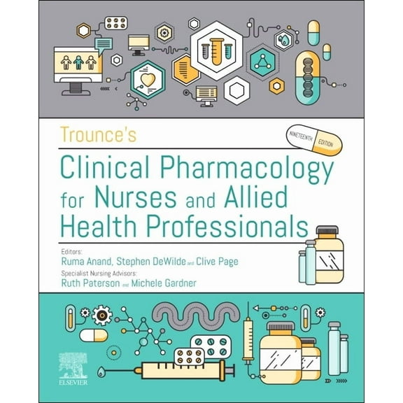 Trounce's Clinical Pharmacology for Nurses and Allied Health Professionals, (Paperback)