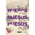 thumbnail image 1 of Estos son mis huesos, de Tayde Bautista, Nostra Ediciones, 1 of 2