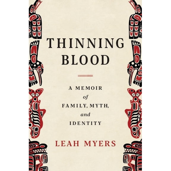 Pre-Owned Thinning Blood: A Memoir of Family, Myth, and Identity (Hardcover) 1324036702 9781324036708