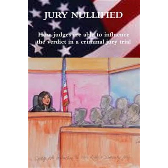 Pre-Owned Jury Nullified, (Paperback)