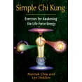 thumbnail image 1 of Simple Chi Kung, Mantak Chia, Lee Holden Paperback, 1 of 3