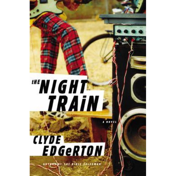 Pre-Owned The Night Train: A Novel (Hardcover) 0316117595 9780316117593
