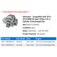thumbnail image 2 of Alternator - Compatible with 2014 - 2018 BMW X5 Sport Utility 3.0L 6-Cylinder Turbocharged Gas 2015 2016 2017, 2 of 4