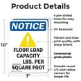thumbnail image 2 of (2 Pack) Floor Load Capacity OSHA Notice Sign 7 Inch X 10 Inch Plastic Sign, Weather Resistant, UV Protected for Workplace, Business, and Construction Site, Made in the USA, 2 of 8