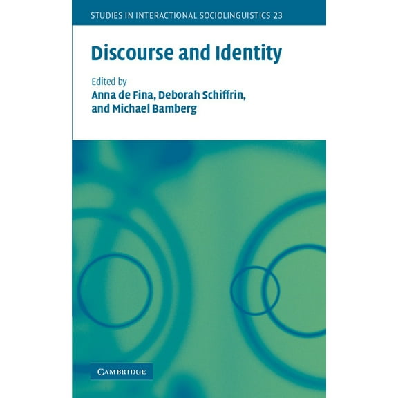 Studies in Interactional Sociolinguistic Discourse and Identity, Book 23, (Paperback)
