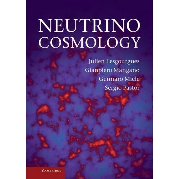 Neutrino Cosmology, (Hardcover)