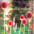 thumbnail image 1 of Pre-Owned Perfect Small Gardens (Hardcover) 0754809854 9780754809852, 1 of 1