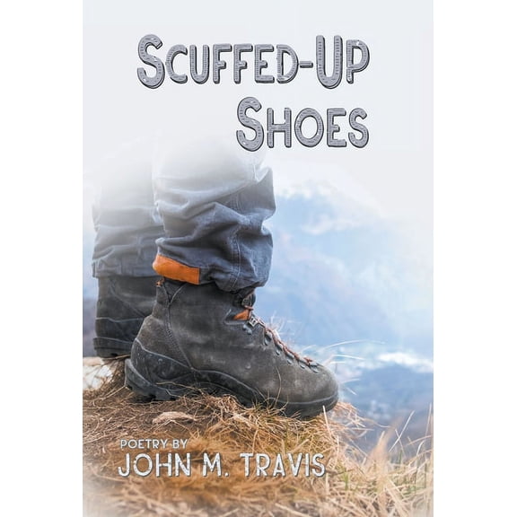 Scuffed-Up Shoes: Buddhist Poetry, (Hardcover)