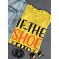 thumbnail image 3 of If The Shoe Fits T-Shirt Women -Image by Shutterstock, Female 4X-Large, 3 of 4
