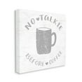 thumbnail image 3 of Stupell Industries No Talkie Before Coffee Phrase Grey Drink Mug, 36 x 36,Design by Daphne Polselli, 3 of 5