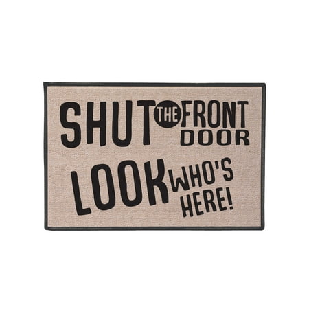 Shut The Front Door Doormat Indoor Outdoor Olefin Welcome Mat