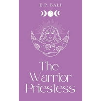 The Warrior Midwife Trilogy The Warrior Priestess (Pastel Edition), Book 2, (Paperback)