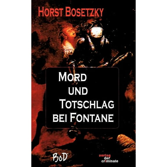 Mord und Totschlag bei Fontane, (Paperback)