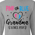 thumbnail image 4 of Inktastic Pink or Blue Grandma Loves You Long Sleeve T-Shirt, 4 of 5