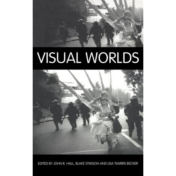 International Library of Sociology Visual Worlds, (Hardcover)