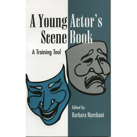 A Young Actor's Scene Book: A Training Tool, (Paperback)