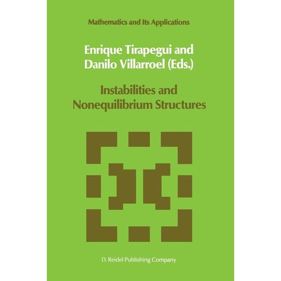 Mathematics and Its Applications Instabilities and Nonequilibrium Structures, Book 33, (Paperback)