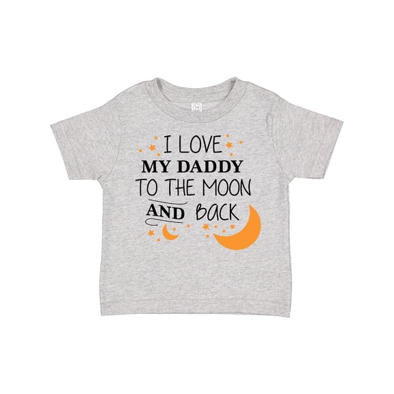 Inktastic I Love My Daddy to the Moon and Back Boys or Girls Toddler T-Shirt