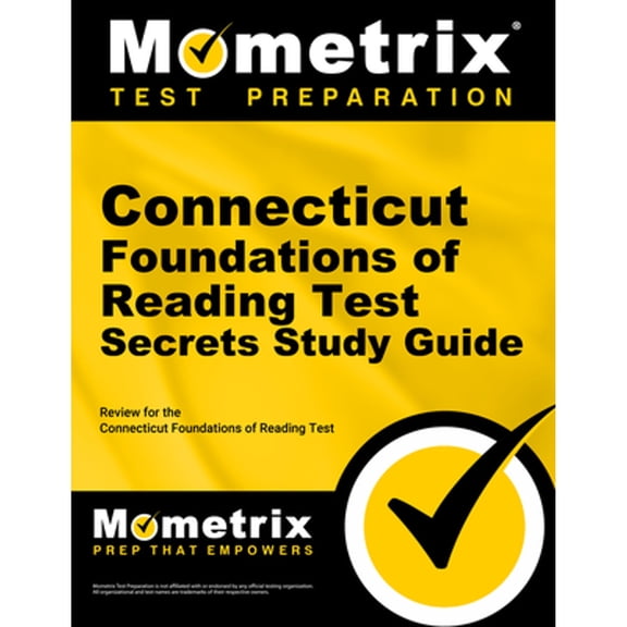 Pre-Owned Connecticut Foundations of Reading Test Secrets Study Guide: Review for the Connecticut Foundations (Paperback) by Mometrix Connecticut Teacher Certification Test Team (Editor)