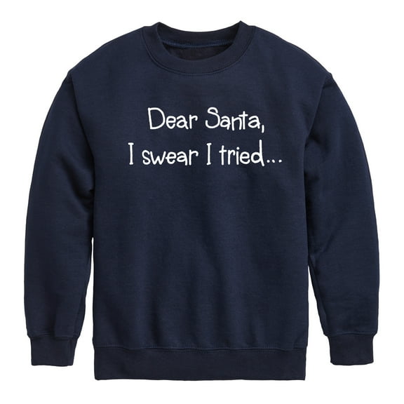 Instant Message - Santa I Tried Christmas - Toddler & Youth Crewneck Fleece Sweatshirt