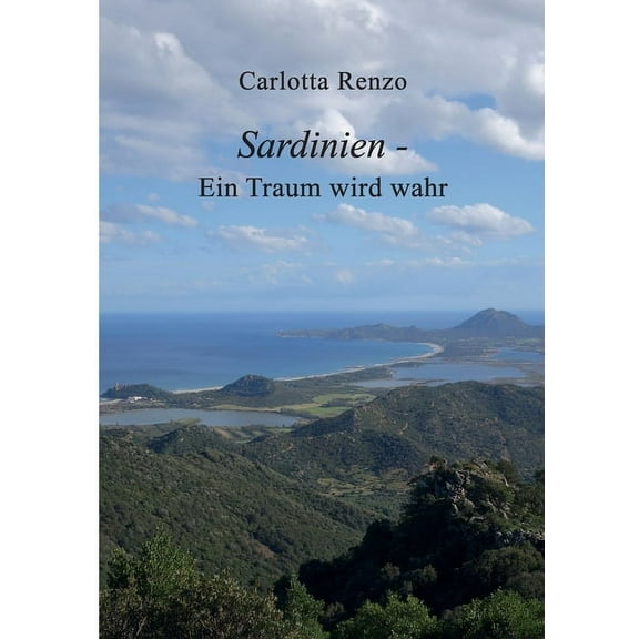 Sardinien - Ein Traum wird wahr (Paperback)
