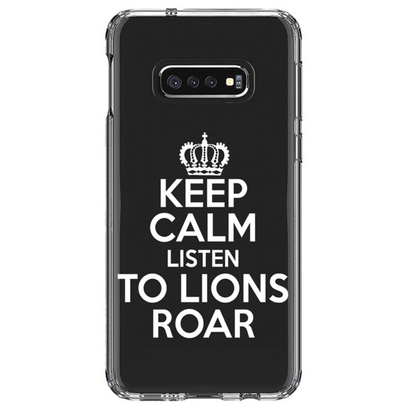 DistinctInk Clear Shockproof Hybrid Case for Samsung Galaxy S10e (5.8" Screen) - TPU Bumper Acrylic Back Tempered Glass Screen Protector - Keep Calm Listen to Lions Roar