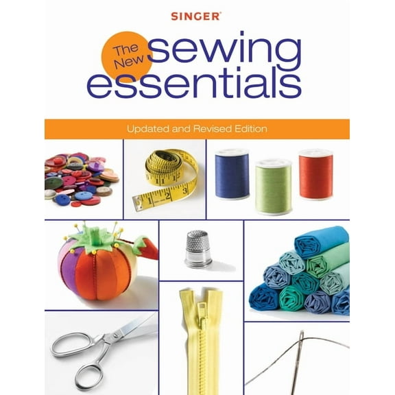 Singer The New Sewing Essentials, (Paperback)