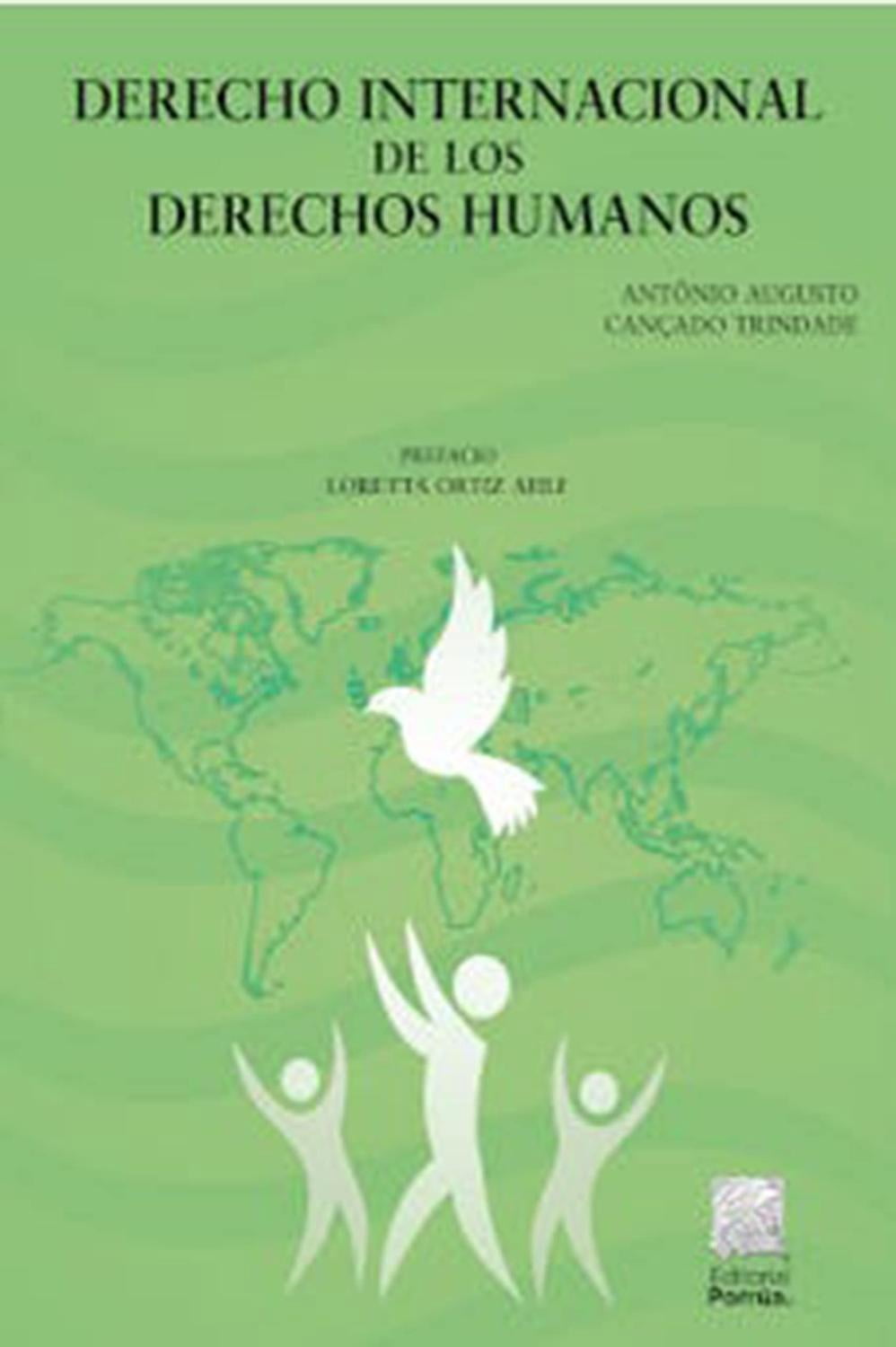 Derecho internacional de los derechos humanos Editorial Porrúa ...