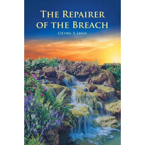 The Repairer of the Breach, (Paperback)